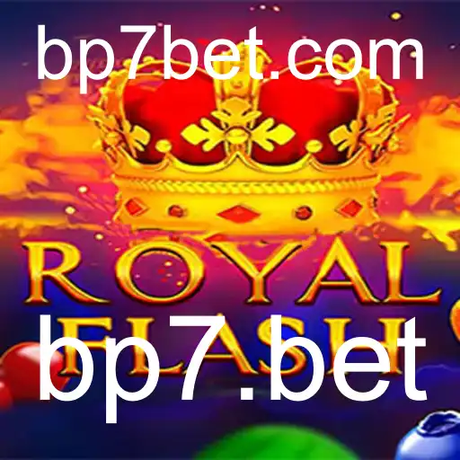 Descubra o Fascinante Mundo de RoyalFlash no bp7.bet